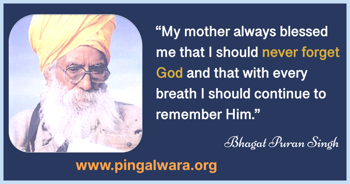 Bhagat Puran Singh Ji Quotes - Pingalwara